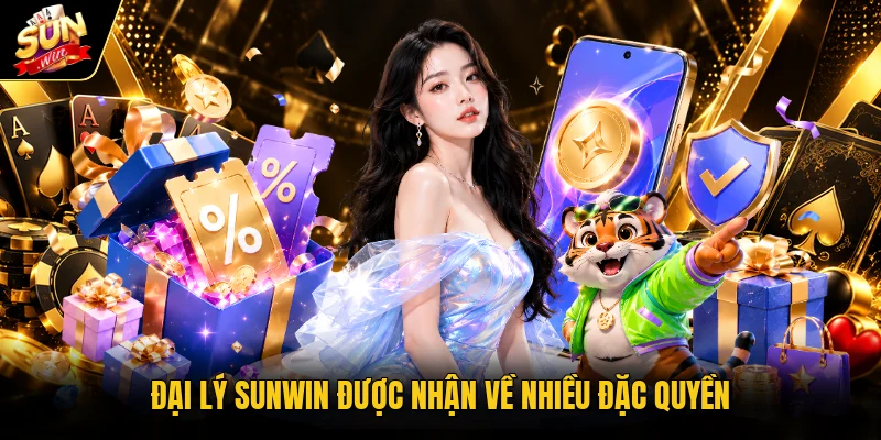Đại lý Sunwin được nhận về nhiều đặc quyền